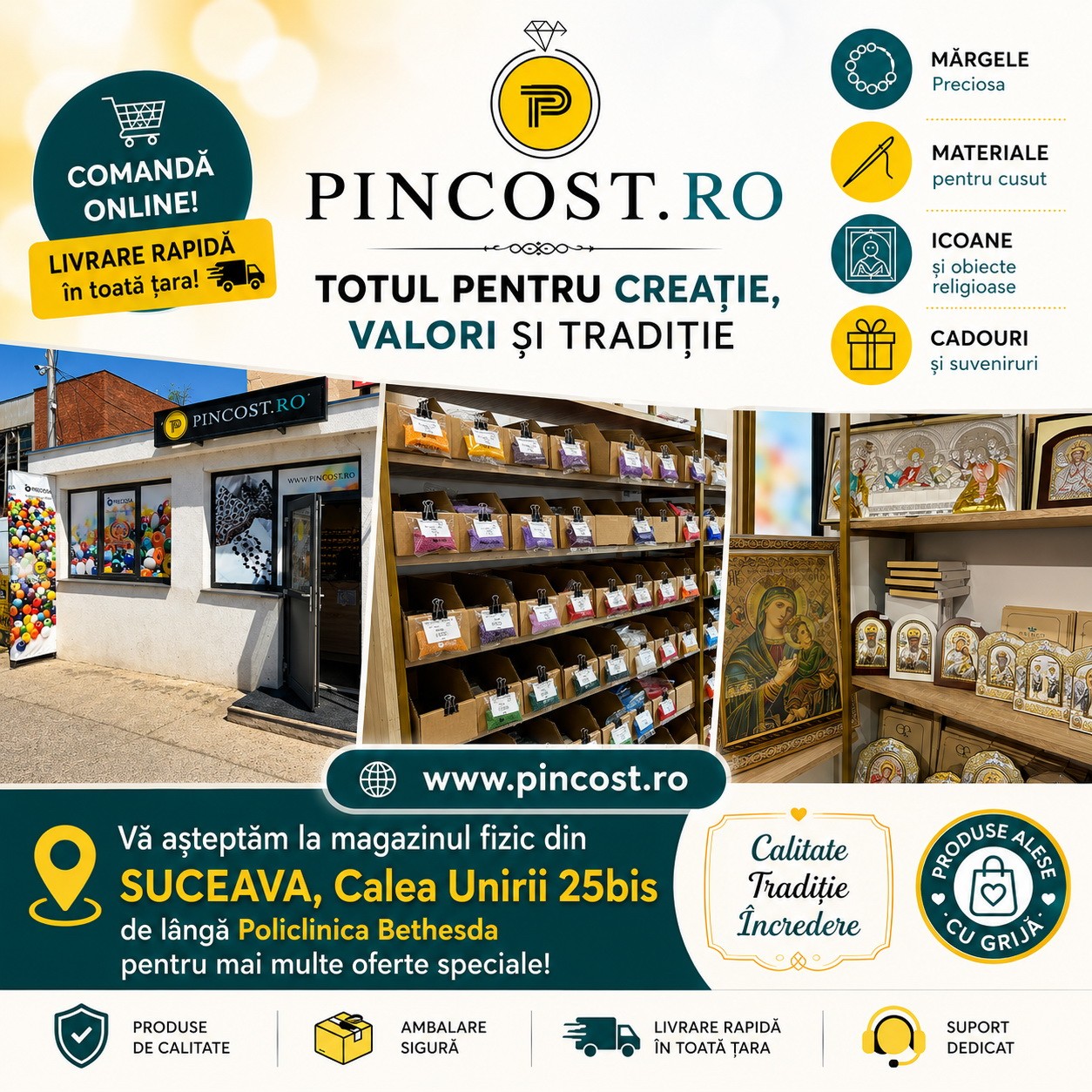 Vă aşteptăm la magazinul fizic din SUCEAVA, Calea Unirii 25bis de lângă Policlinica Bethesda pentru mai multe oferte speciale!